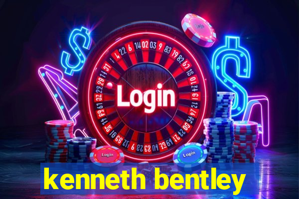 kenneth bentley