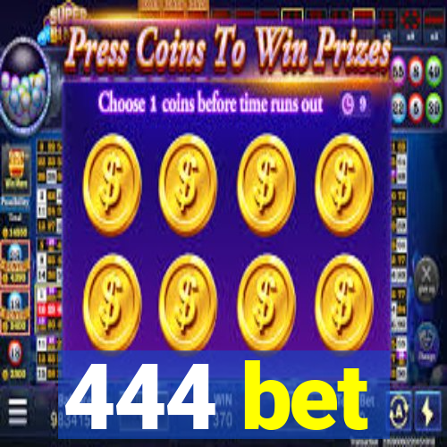 444 bet