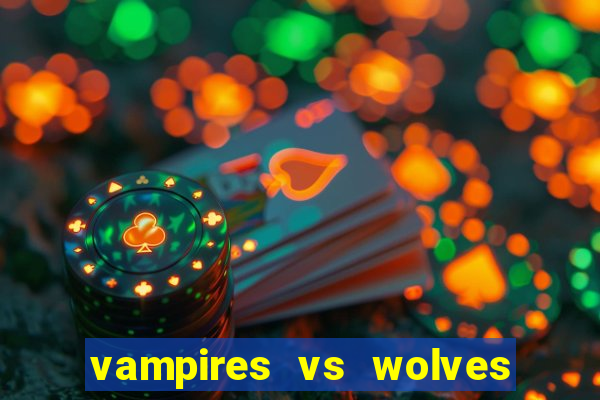 vampires vs wolves slot soldi veri