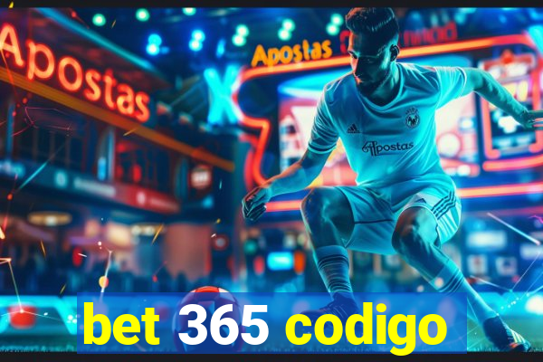 bet 365 codigo