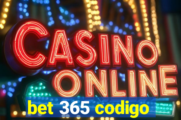 bet 365 codigo