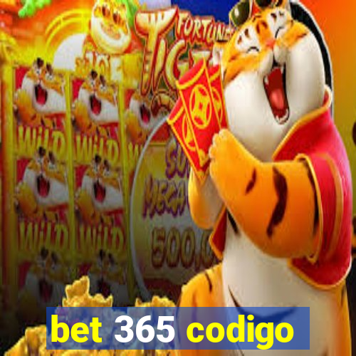 bet 365 codigo