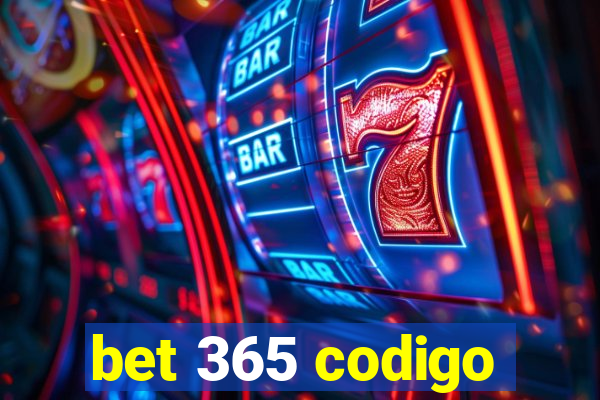 bet 365 codigo