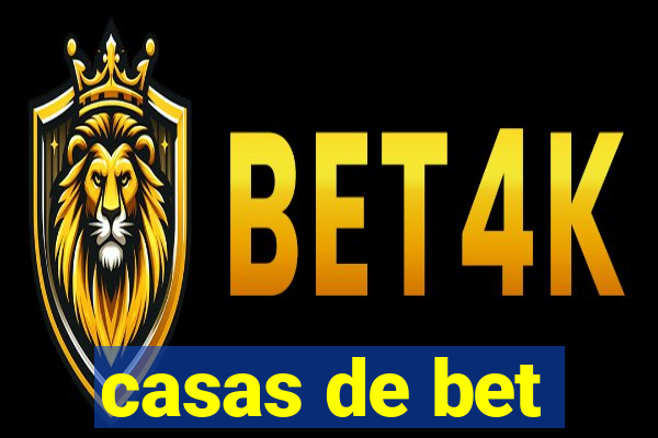 casas de bet