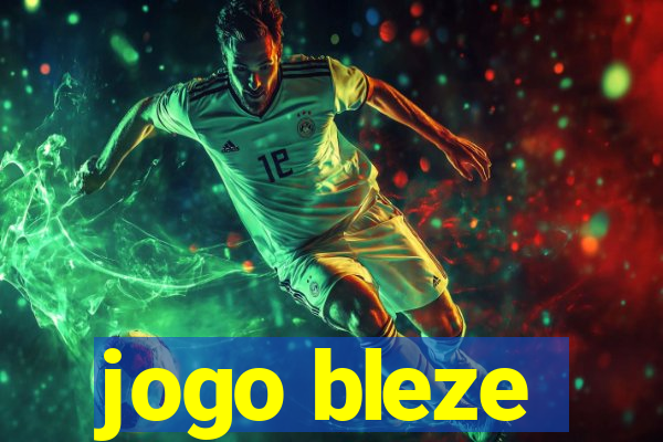 jogo bleze