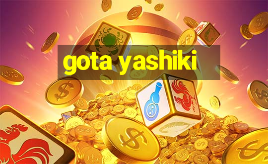 gota yashiki