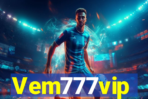 Vem777vip