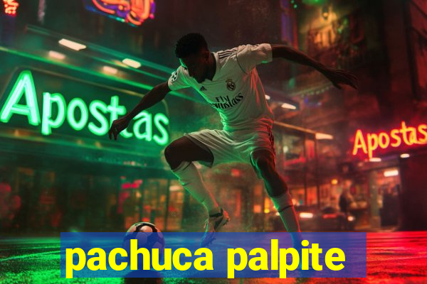 pachuca palpite