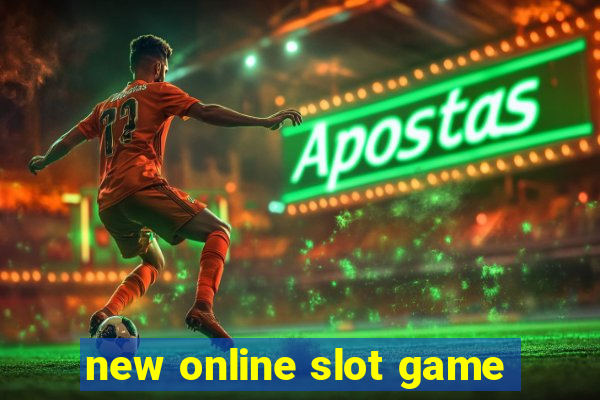 new online slot game