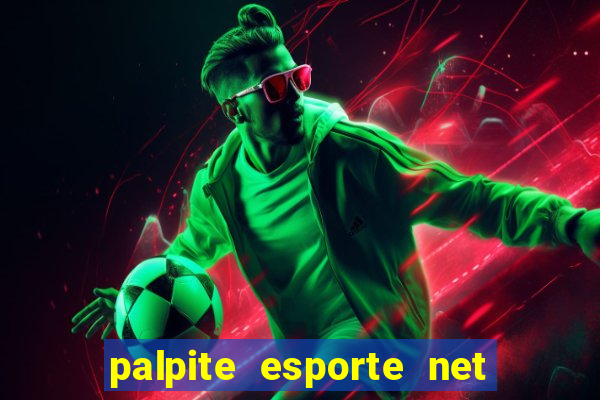 palpite esporte net jogos de hoje