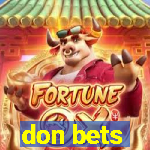 don bets