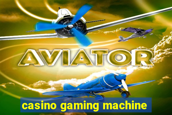 casino gaming machine