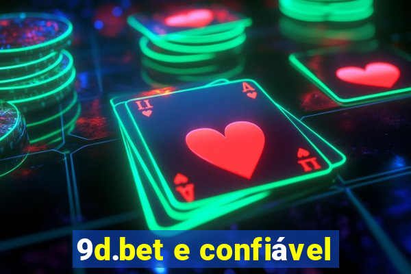 9d.bet e confiável