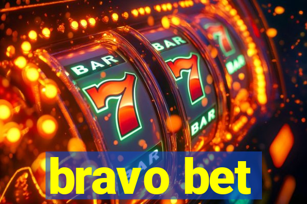 bravo bet