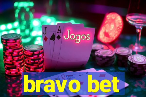 bravo bet