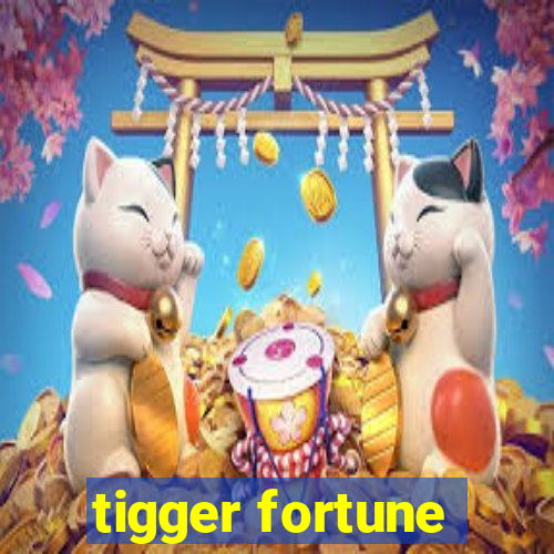 tigger fortune