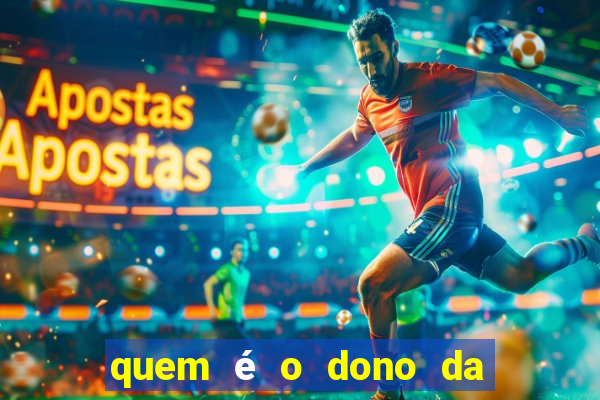 quem é o dono da super bet