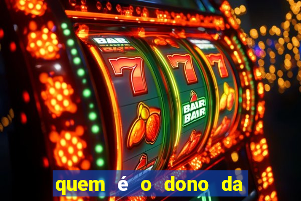 quem é o dono da super bet