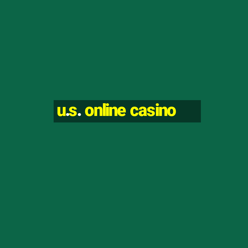 u.s. online casino