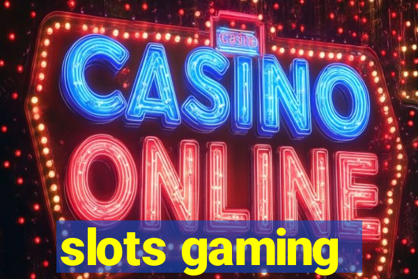 slots gaming