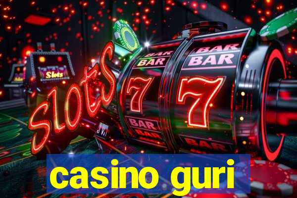 casino guri