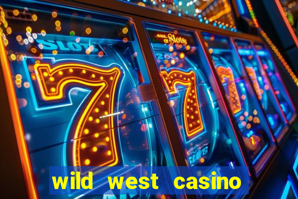 wild west casino las vegas