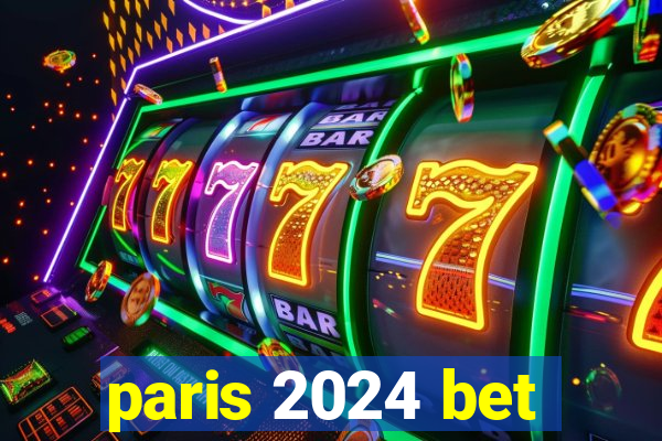 paris 2024 bet