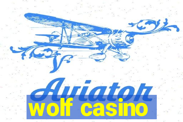 wolf casino