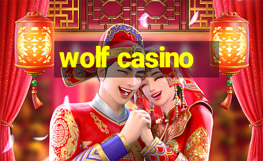 wolf casino