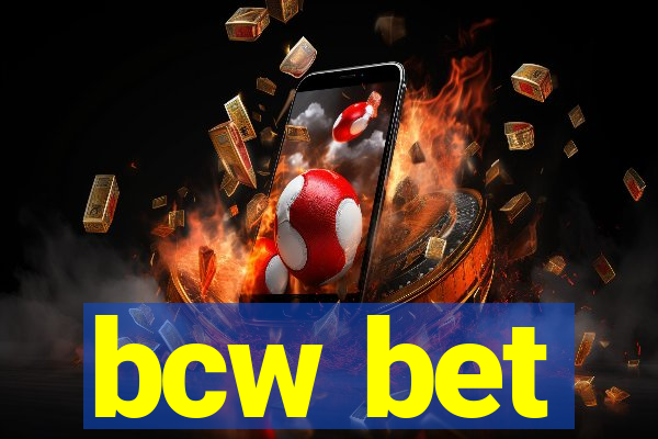 bcw bet