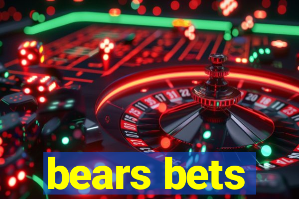 bears bets