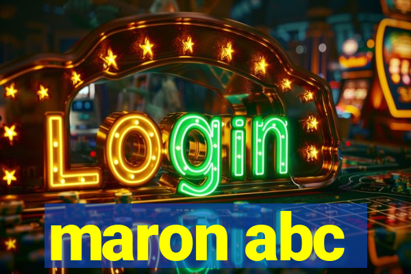 maron abc