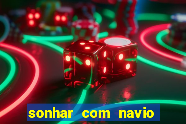 sonhar com navio de cruzeiro