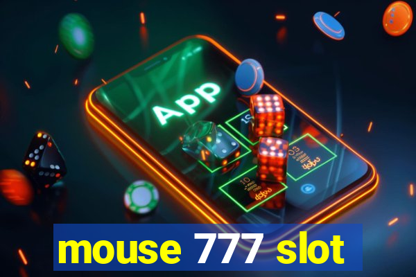 mouse 777 slot