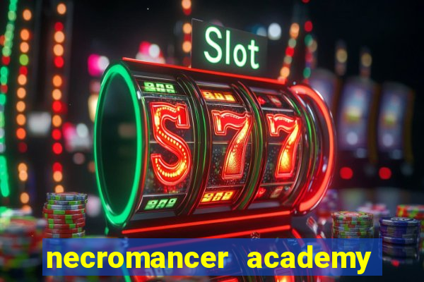 necromancer academy genius summoner wiki