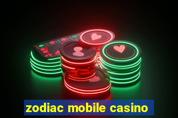 zodiac mobile casino