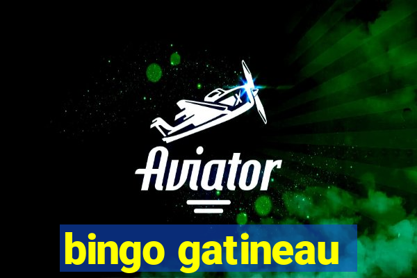 bingo gatineau