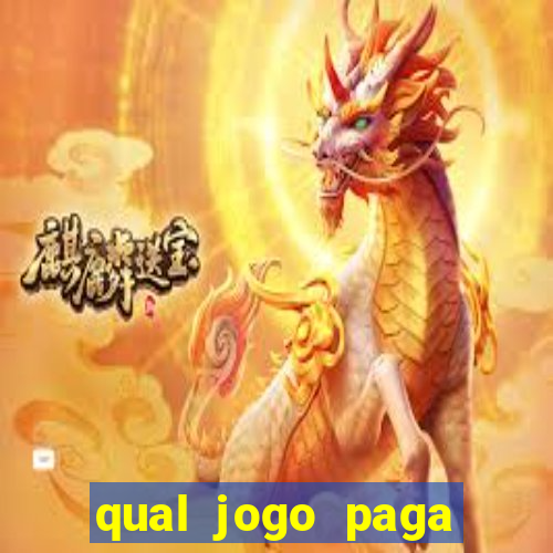 qual jogo paga mais no tigrinho