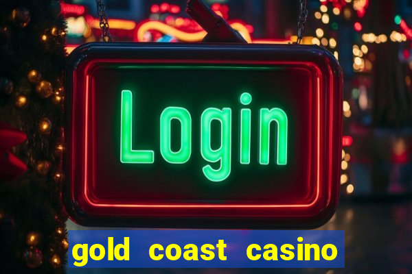 gold coast casino las vegas nevada