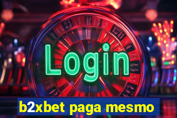 b2xbet paga mesmo