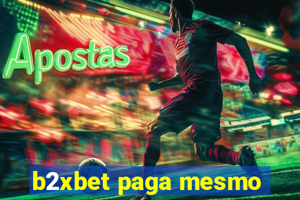 b2xbet paga mesmo