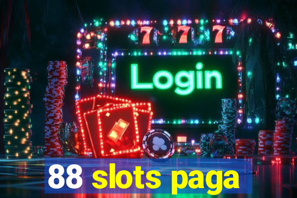 88 slots paga