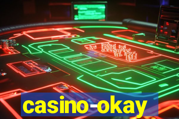 casino-okay