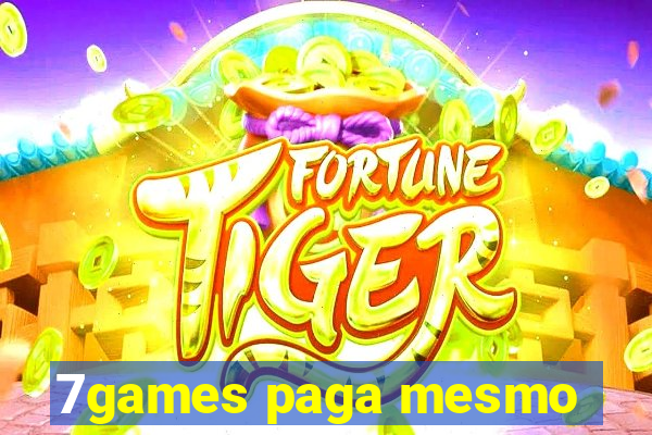 7games paga mesmo