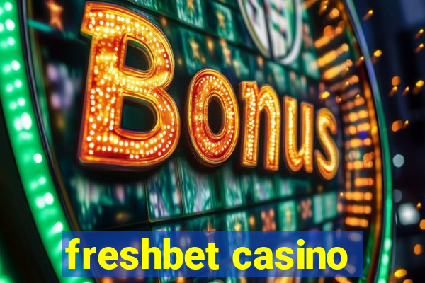 freshbet casino