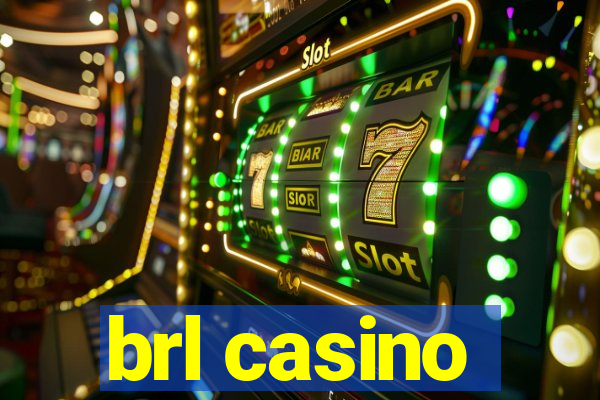 brl casino