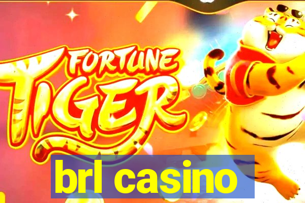 brl casino