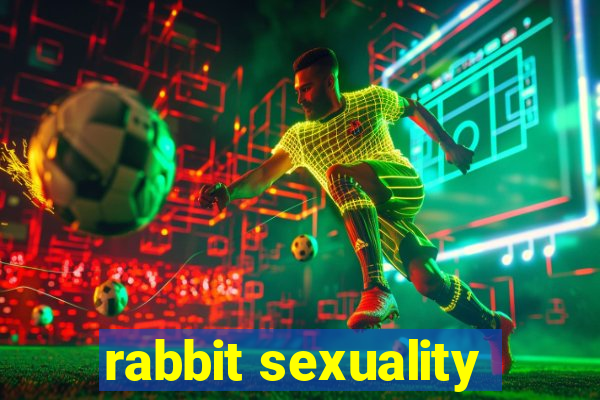 rabbit sexuality