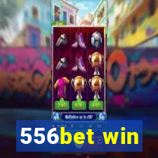 556bet win