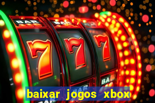 baixar jogos xbox 360 lt